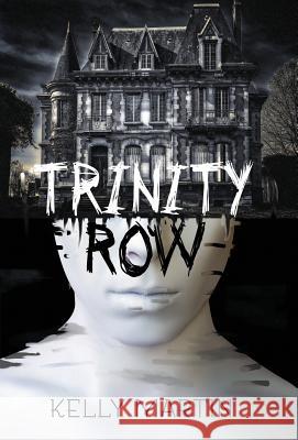 Trinity Row Kelly Martin   9781948095280 Monster Ivy Publishing