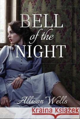 Bell of the Night Allison Wells 9781948095594 Monster Ivy Publishing