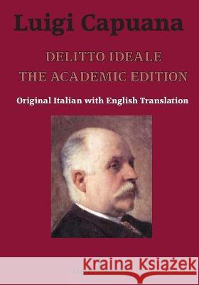 Delitto Ideale The Academic Edition Luigi Capuana 9781948104234 Kazabo Publishing