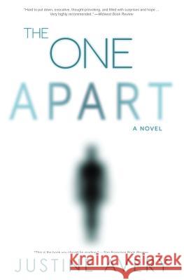 The One Apart Justine Avery 9781948124003 Justine Avery