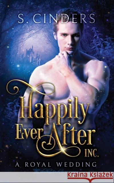 Happily Ever After, Inc. S. Cinders 9781948140348 Eclipse Press