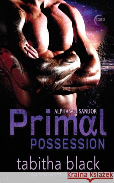 Primal Possession Tabitha Black 9781948140683 Eclipse Press