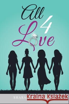 All 4 Love Sharain Hemingway 9781948145459 Sharain Hemingway