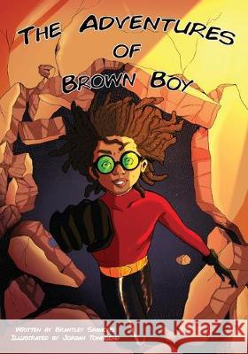 The Adventures of Brown Boy Brantley Simmons 9781948145497