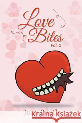 Love Bites: Vol. 2 Joan Booth 9781948172479