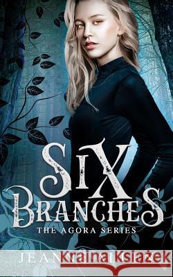 Six Branches Jeanne Allen 9781948185769