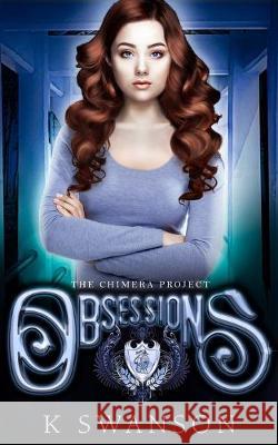 Obsessions K. Swanson 9781948185936 Covey Publishing, LLC