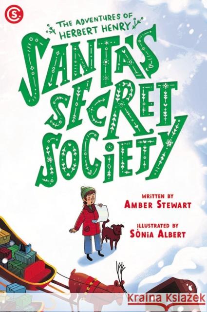 Santa's Secret Society Amber Stewart S 9781948206549 Curiosity Ink Media