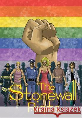 Stonewall Riots Darren G. Davis David T. Cabera Michael Troy 9781948216456