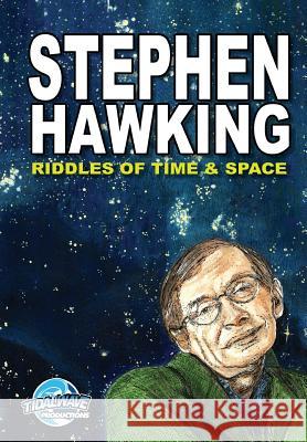 Orbit: Stephen Hawking: Riddles of Time & Space Zach Bassett Michael Lent Brian McCarthy 9781948216883 Tidalwave Productions