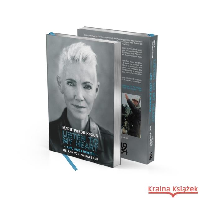 Listen to My Heart (Limited Edition): Life, Love & Roxette Fredriksson, Marie 9781948221238 1984 Publishing