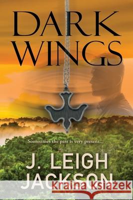 Dark Wings J Leigh Jackson 9781948225861