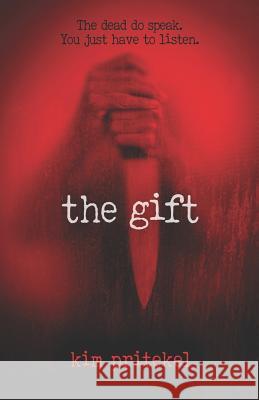 The Gift Kim Pritekel 9781948232470 Sapphire Books Publishing