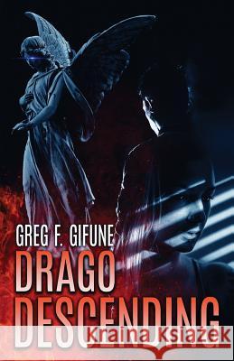 Drago Descending Greg F. Gifune 9781948235792