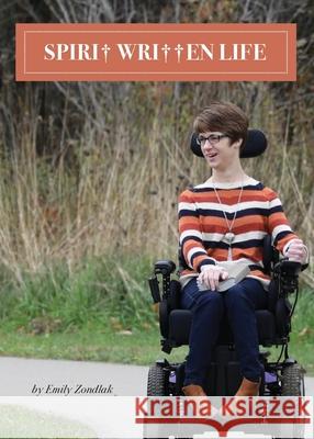 Spirit Written Life Emily Zondlak 9781948237574 Schuler Books