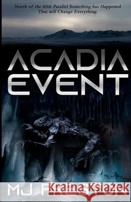 Acadia Event Mj Preston 9781948239738 Wildblue Press