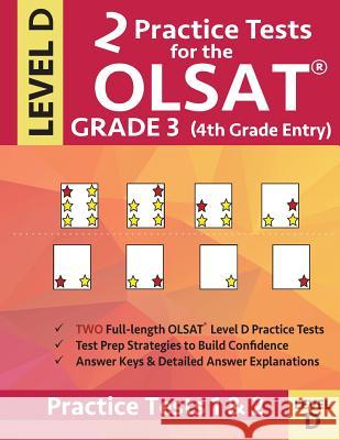 2 Practice Tests for the OLSAT Grade 3 (4th Grade Entry) Level D: Gifted and Talented Test Prep for Grade 3 Otis Lennon School Ability Test Origins Publications 9781948255547 Origins Publications
