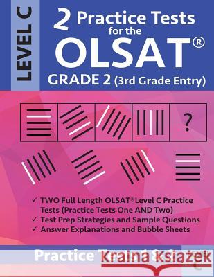 2 Practice Tests for the Olsat Grade 2 (3rd Grade Entry) Level C: Gifted and Talented Prep Grade 2 for Otis Lennon School Ability Test Origins Publications 9781948255653 Origins Publications