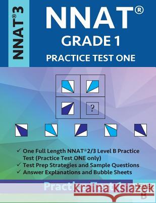 Nnat Grade 1 - Nnat3 - Level B: Nnat Practice Test 1: Nnat 3 - Grade 1 - Test Prep Book for the Naglieri Nonverbal Ability Test Origins Publications 9781948255752 Origins Publications