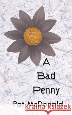 A Bad Penny Pat McDonald 9781948260145