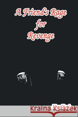 A Friend's Rage for Revenge Mary Houck 9781948260251