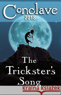 Conclave (2018): The Trickster's Song Lara Bernhardt 9781948263276