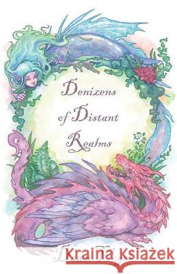 Denizens of Distant Realms Dawn Vogel 9781948280143