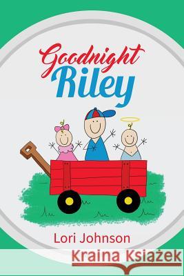 Goodnight Riley Lori Johnson 9781948282932 Yorkshire Publishing