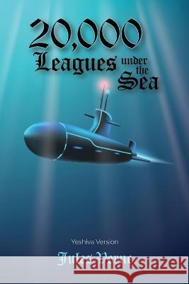 20000 Leagues Under the Sea Jules Verne Moshe Brody  9781948303026 Limudai Chol Publications