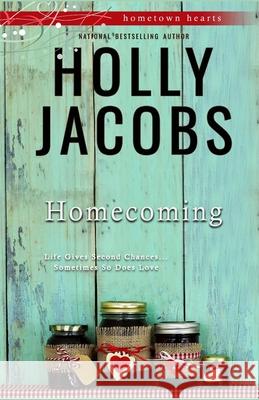 Homecoming Holly Jacobs 9781948311069 Ilex Books