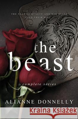 The Beast (Complete Series) Alianne Donnelly 9781948325301 Alianne Donnelly