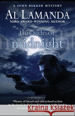 This Side of Midnight Al Lamanda 9781948338288 Encircle Publications, LLC