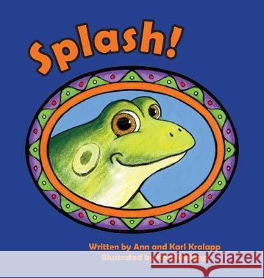 Splash Ann Kralapp, Karl Kralapp, Karl Kralapp 9781948365369