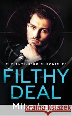 Filthy Deal Mika Lane 9781948369404 Headlands Publishing