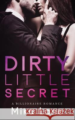 Dirty Little Secret Mika Lane 9781948369466 Headlands Publishing