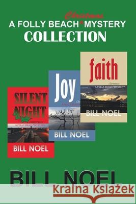 The Folly Beach Christmas Mystery Collection Bill Noel 9781948374392 Enigma House Press