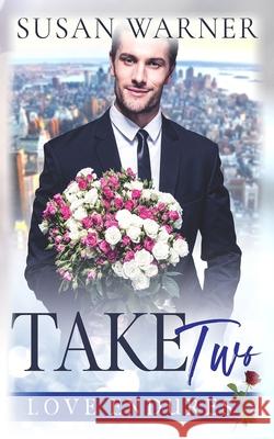 Take Two: A Clean Billionaire Romance Susan Warner 9781948377416 Eg Publishing