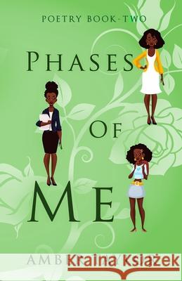 Phases Of Two: Poetry Book-2 Amber Taylor 9781948383097 Taylor Made Daydreams