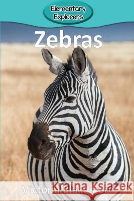 Zebras Victoria Blakemore 9781948388009 Victoria Blakemore