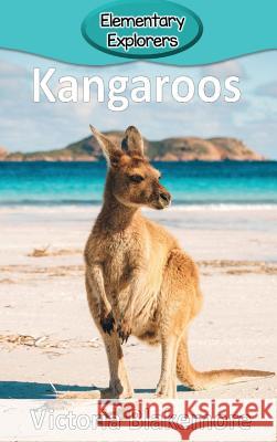 Kangaroos Victoria Blakemore 9781948388115 Victoria Blakemore