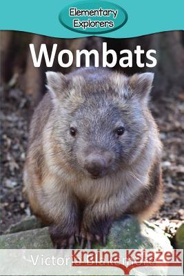 Wombats Victoria Blakemore 9781948388160 Victoria Blakemore