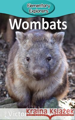 Wombats Victoria Blakemore 9781948388177 Victoria Blakemore