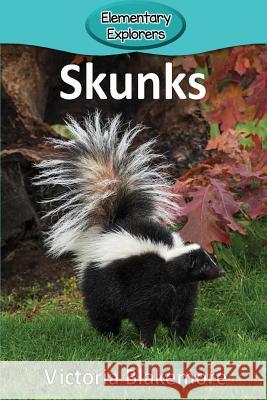 Skunks Victoria Blakemore 9781948388245 Victoria Blakemore