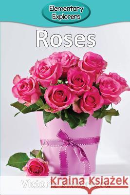 Roses Victoria Blakemore 9781948388726 Victoria Blakemore