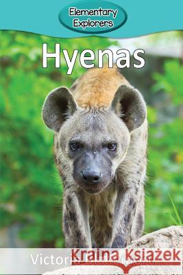 Hyenas Victoria Blakemore 9781948388825 Victoria Blakemore