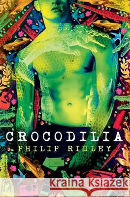 Crocodilia Philip Ridley 9781948405928 Valancourt Books