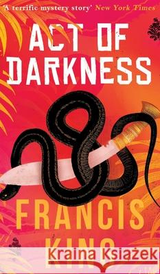Act of Darkness Francis King 9781948405997 Valancourt Books