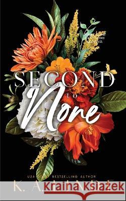 Second to None (Special Edition Paperback) K. A. Linde 9781948427753 K.A. Linde, Inc.