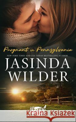 Pregnant in Pennsylvania Jasinda Wilder 9781948445269 Seth Clarke