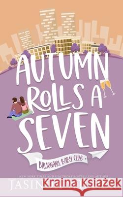 Autumn Rolls a Seven Jasinda Wilder 9781948445610